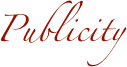 Publicity
